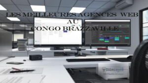 Les meilleures agences web au Congo Brazzaville