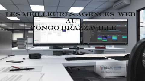 meilleures agences web au CONGO BRAZZAVILLE